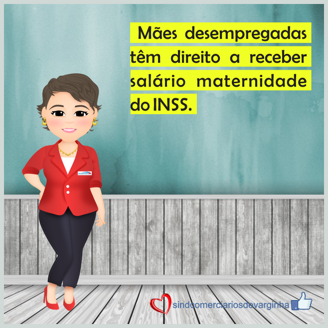 Salário Maternidade Para Desempregadas